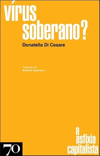 Vírus Soberano?: a Asfixia Capitalista