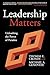 Leadership Matters: Unleashing the Power of Paradox