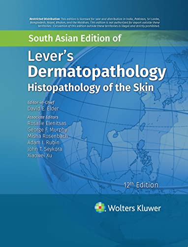 Lever's Dermatopathology Histopathology of the Skin, 1e