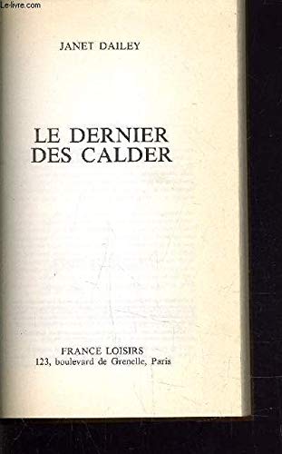 Le Dernier des Calder [French] 2724227204 Book Cover