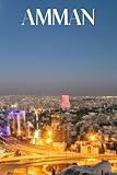 jordan trail guide book  Amman: Amman travel notebook journal, 100 pages, contains expressions and proverbs from Jordan, a perfect travel gift or to write your own Amman travel guide.