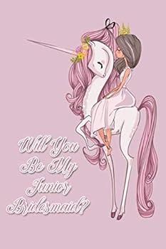Will You Be My Junior Bridesmaid? : Lined Journal