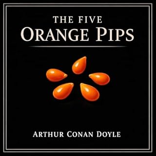 The Five Orange Pips Audiobook By Arthur Conan Doyle cover art