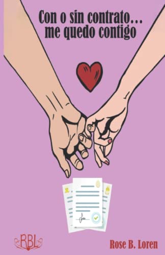 Con O Sin Contrato... Me Quedo Contigo Erótica Con O Sin Contrato... Me Quedo Contigo Erótica