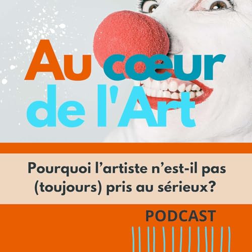 Pourquoi l'artiste n'est-il (toujours) pas pris au s&eacute;rieux?