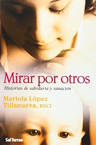 Portada de Mirar por otros: Historias de sabiduría y sanación