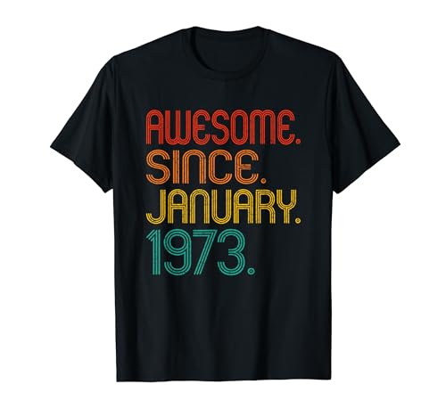 Awesome Since January 1973 Birthday 1973 Men Women Vintage Maglietta