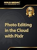 Photo Editing in the Cloud with Pixlr(Screencast)