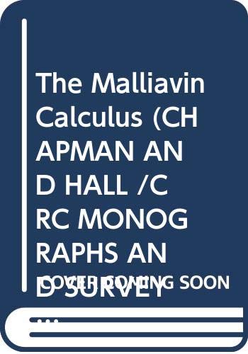 Buy The Malliavin Calculus (CHAPMAN AND HALL /CRC MONOGRAPHS AND SURVEYS IN PURE AND APPLIED MATHEMATICS) — BookShops.in