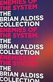  ENEMIES OF THE SYSTEM: A Gripping Sci-Fi Novel of a Utopian Society Gone Wrong