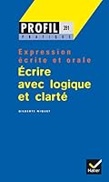 Profil Pratique - Ecrire avec logique et clarté 2218714221 Book Cover