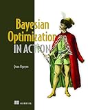 Bayesian Optimization in Action