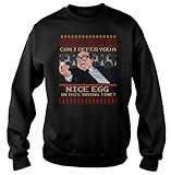 Frank Reynolds Can I Offer You A Nice Egg in This Trying Time Always T Shirt, Xmas Ugly Christmas Hoodie Sweatshirt Multicolored