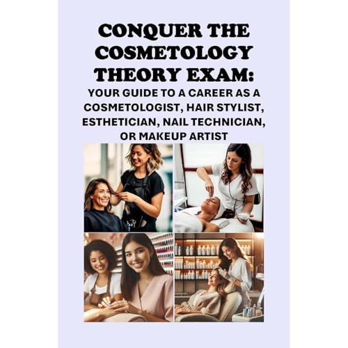 Philip Martin McCaulay presents Conquer the Cosmetology Theory Exam: Your Guide to a Career as a Cosmetologist, Hair Stylist, Esthetician, Nail Technician, or Makeup Artist episode artwork