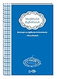 rezeptsammlungen kostenlos  Westfälischer Kaffeeklatsch: Backrezepte von Apfeltorte bis Zuckerkuchen (Herrlich nostalgisch / Rezeptsammlungen)