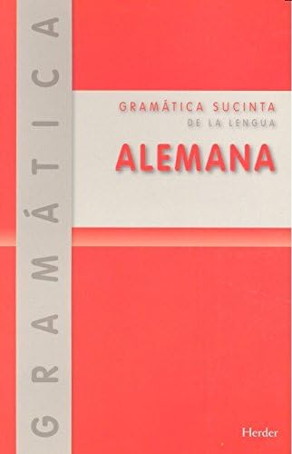 Gramática sucinta de la lengua alemana: Método: Gaspey Otto Sauer