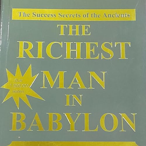 The Richest Man in Babylon Review (Chapter 6-8)