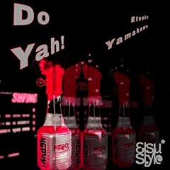 Do Yah! / �R��b�Îq