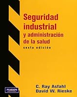 SEGURIDAD INDUSTRIAL Y ADMINISTRACION DE LA SALUD 6074429391 Book Cover