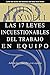 Las 17 Leyes Incuestionables del trabajo en equipo (Spanish Edition)