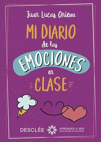 Mi diario de las emociones en clase (Aprender a ser)