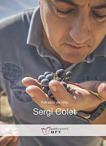 Sergi Colet: Retratos de Vino