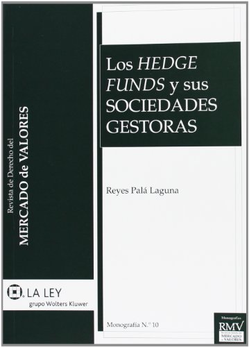 Los hedge funds y sus sociedades gestoras