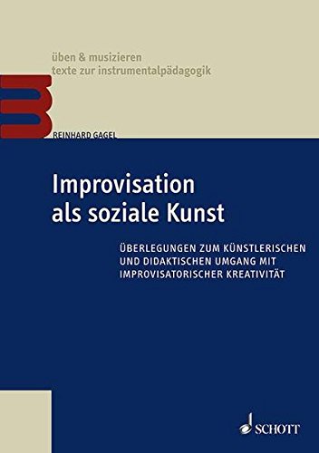 Improvisation als soziale kunst: Überlegungen zum