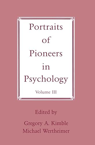 Portraits of Pioneers in Psychology: Volume III (English Edition)