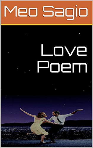 Amazon Love Poem English Edition Kindle Edition By Sagio Meo Poetry Kindleストア