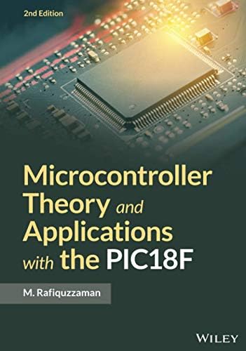Microcontroller Theory and Applications with the PIC18F | Amazon.com.br