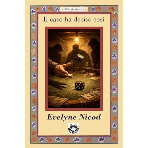 Quella sera il caso ha deciso cos&igrave; Audiolibro Por Evelyne Nicod arte de portada