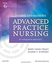 Hamric and Hanson's Advanced Practice Nursing: An Integrative Approach