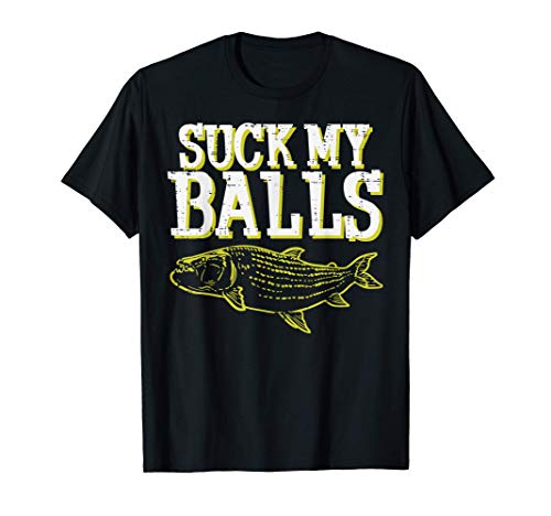 Homme Suck My Balls Carp Fish Funny Fishing Fishermen Men Gift T-Shirt