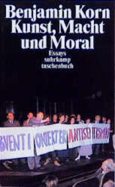 Kunst, Macht und Moral: Essays (suhrkamp taschenbuch)
