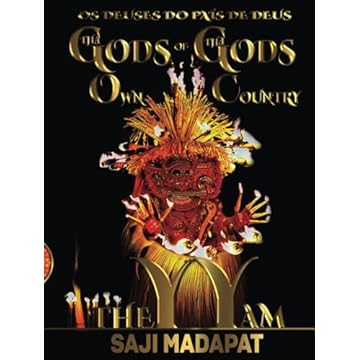 Capa do livro Os Deuses do País de Deus: THEYYAM: Confissões de um Filho Pródigo do País de Deus Preso em uma Armadilha de Macaco (The Gods of The God's Own Country) (Portuguese Edition)