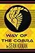 Way of the Cobra: Unleash Your Inner Badass