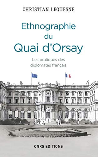 Ethnographie du Quai d'Orsay Francais PDF