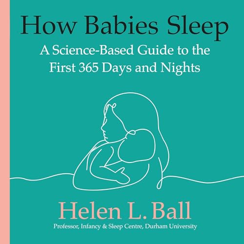 How Babies Sleep by Helen L. Ball episode artwork