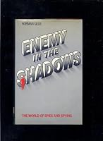 Enemy in the shadows: The world of spies and spying 0882543938 Book Cover