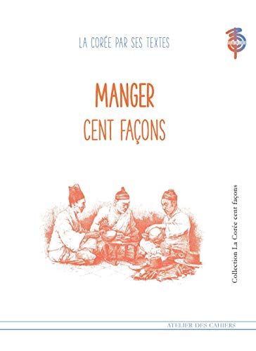 Manger Cent Façons