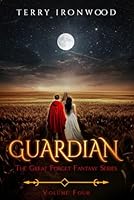 Guardian: The Great Forget Fantasy Series Volume Four B0D9M9BD3G Book Cover