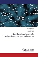 Synthesis of pyrrole derivatives: recent advances 3659779407 Book Cover