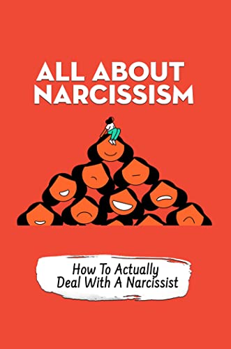 All About Narcissism: How To Actually Deal With A Narcissist