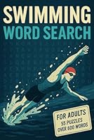 Swimming Word Search: Fun & Challenging Aquatic Word Puzzles B0F61X45X4 Book Cover