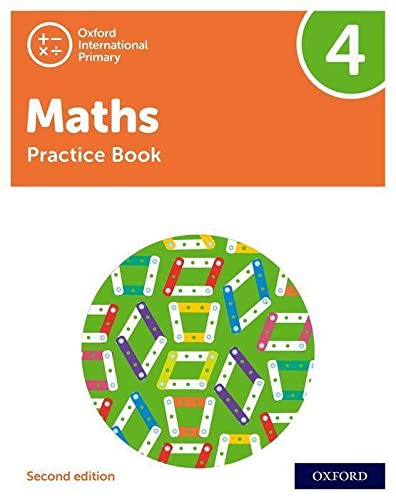 OXFORD UNIVERSITY PRESS International Primary Maths Second Edition: Practice Book 4