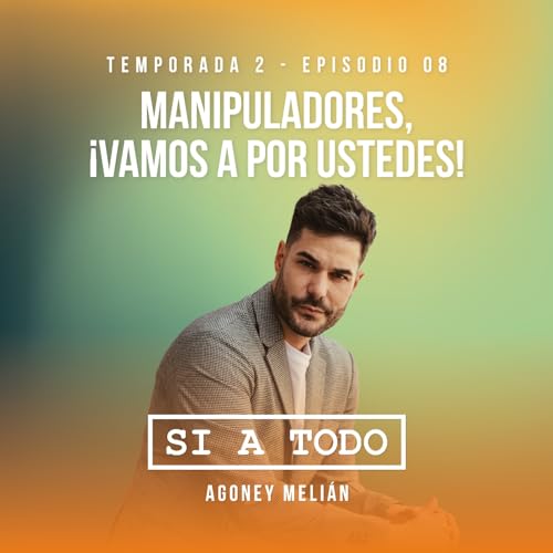 Page de couverture de Manipuladores ¡Vamos a por ustedes! 2x08