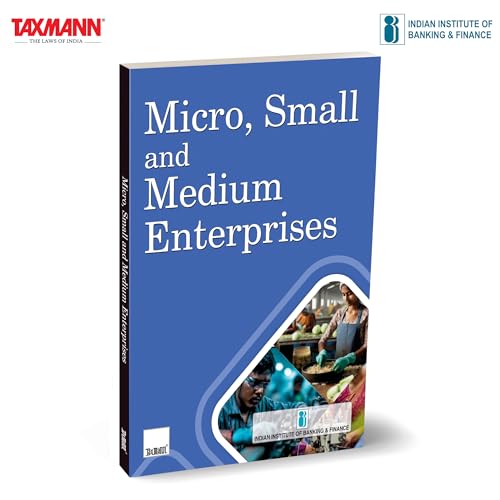 Image of IIBF X Taxmann's Micro Small and Medium Enterprises - Practice-oriented Handbook that Offers a Complete | Policy-aligned | Digitally Informed Overview of India's MSME Ecosystem