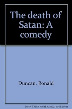 The death of Satan, a comedy