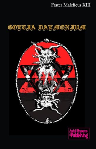 Goetia Daemonium: Revised and extended version